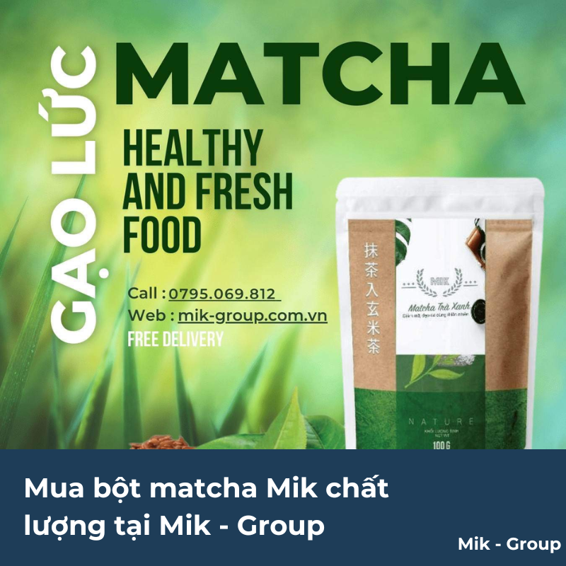 Mua bột matcha Mik chất lượng tại Mik - Group